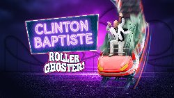 Clinton Baptiste: Roller Ghoster! at Hangar 34 in Liverpool