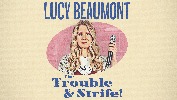 Lucy Beaumont - The Trouble and Strife at Liverpool Philharmonic Hall